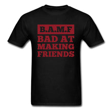 Load image into Gallery viewer, Lasting Charm B.A.M.F T-Shirt
