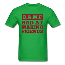 Load image into Gallery viewer, Lasting Charm B.A.M.F T-Shirt
